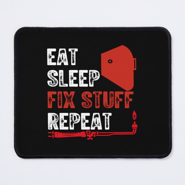 Item preview, Eat Sleep Fix Stuff Repeat          designed and sold by maridees.