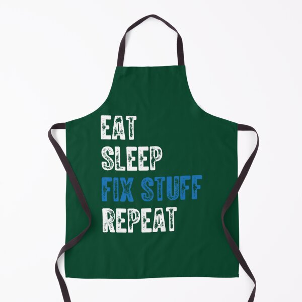 Item preview, Eat Sleep Fix Stuff Repeat         designed and sold by maridees.