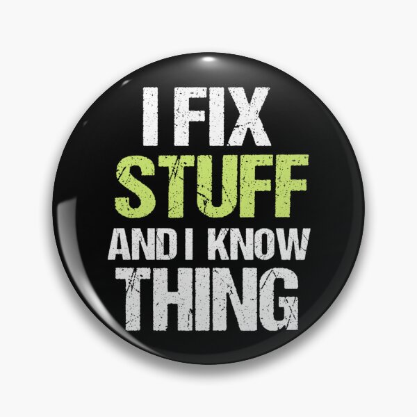 Item preview, I Fix Stuff And I know Thing Funny Dad   designed and sold by maridees.