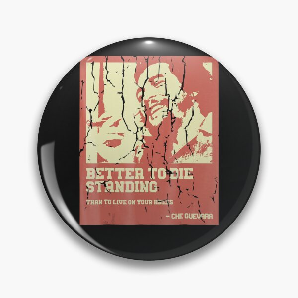 Item preview, Che Guevara Better to Die St designed and sold by oliveuvmaris.