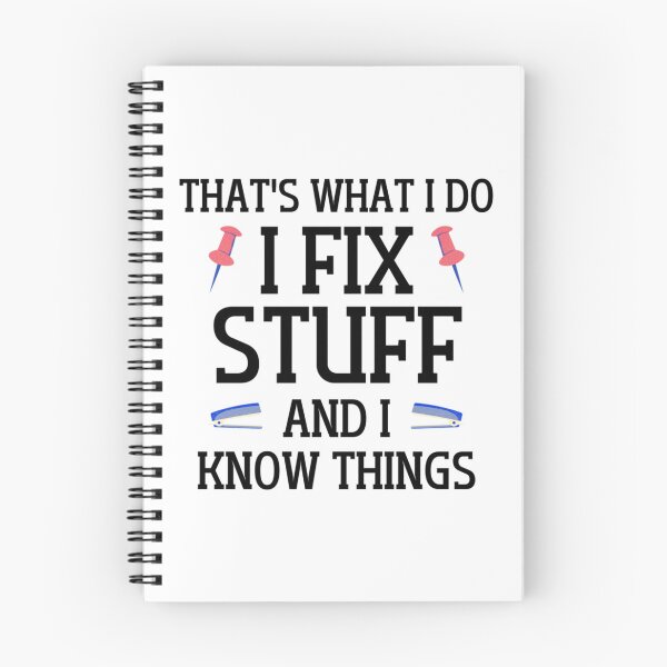 Item preview, I Fix Stuff And Know Things Funny Saying designed and sold by maridees.