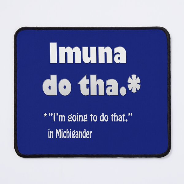 Item preview, Michigan Translation of Imuna Do Tha designed and sold by Karen Simon.