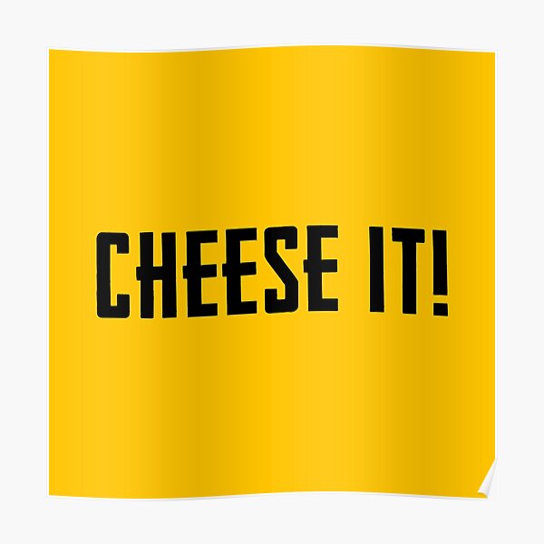 "Bender Cheese It!" Poster for Sale by CreativelyLoki Redbubble