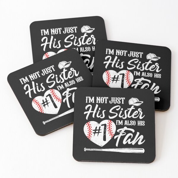 Item preview, I'm Not Just His Sister I'm Also His Number One Fan Baseball designed and sold by Helbon-art.