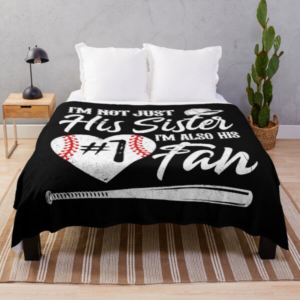Item preview, I'm Not Just His Sister I'm Also His Number One Fan Baseball designed and sold by Helbon-art.