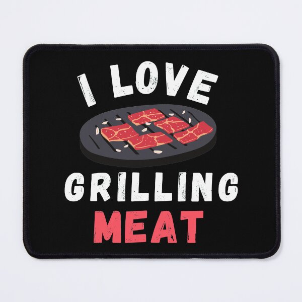 Item preview, I Love Grilling Meat designed and sold by Supra Designs.