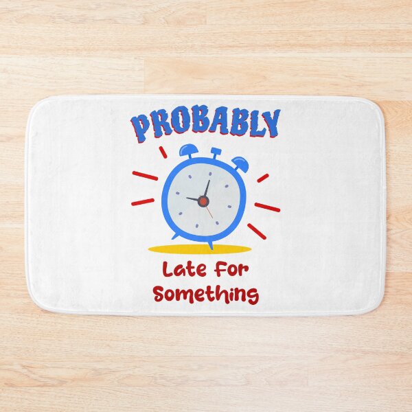 Item preview, Probably Late For Something, Alarm Clock designed and sold by artfulnotebook.