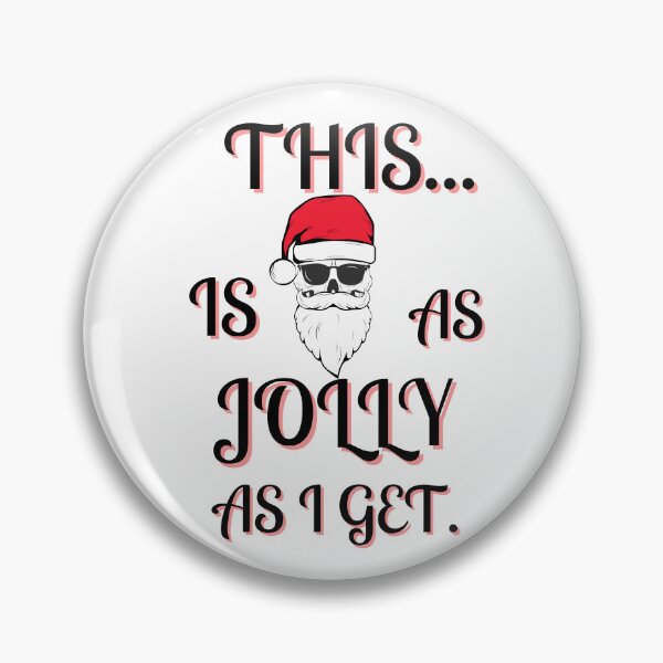 Item preview, This is as jolly as I get. | funny introvert quotes | Santa skull designed and sold by Confusion-Human.
