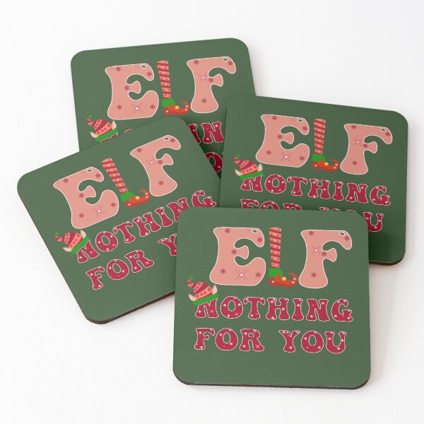 Item preview, nothing for you elf,christmas elf,the elf,i'm the elf,christmas funny elf,elf matching family,elf movie designed and sold by cutedream.
