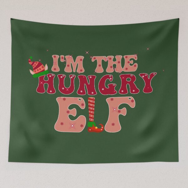 Item preview, i'm the hungry elf,christmas elf,the elf,i'm the elf,christmas funny elf,elf matching family,elf movie designed and sold by cutedream.
