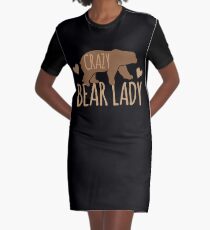 Crazy Bear lady Graphic T-Shirt Dress