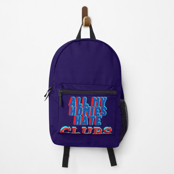 Item preview, All my homies hate clubs designed and sold by Showmee.