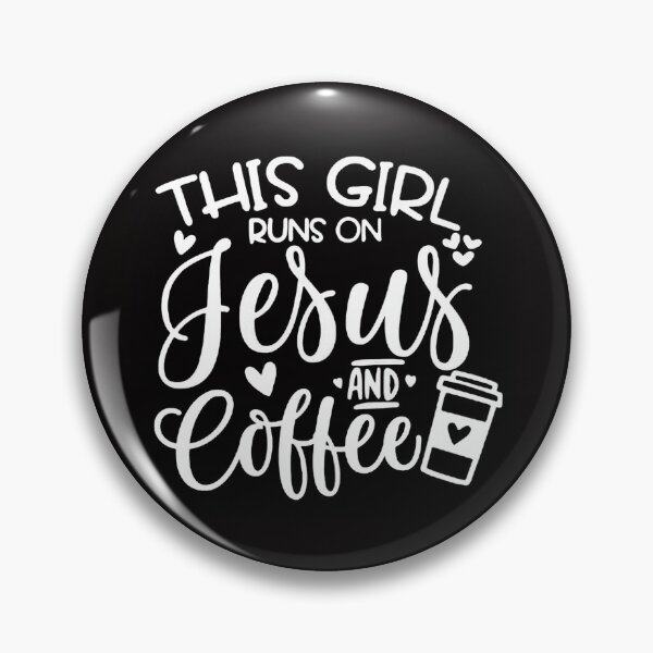 Item preview, This Girl Runs on Jesus and Coffee Love designed and sold by Rowena Jones.