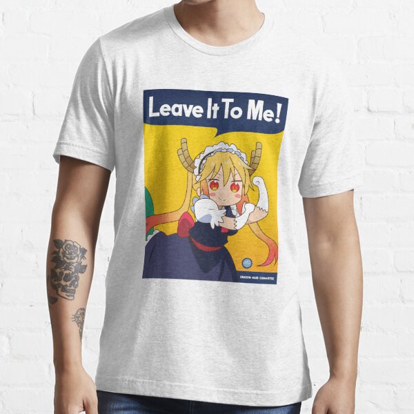 Leave It To Me! Essential T-Shirt