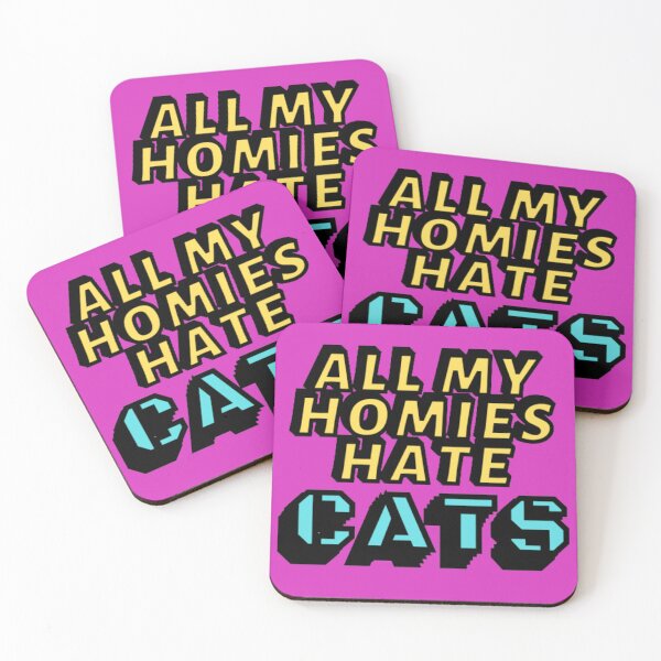 Item preview, All my homies hate Cats designed and sold by Showmee.