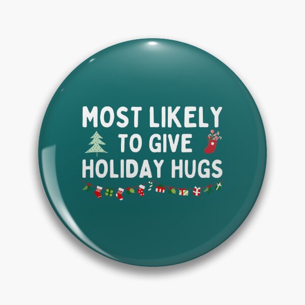Item preview, Most Likely To Give Holiday Hugs Family Christmas designed and sold by Benchamart.
