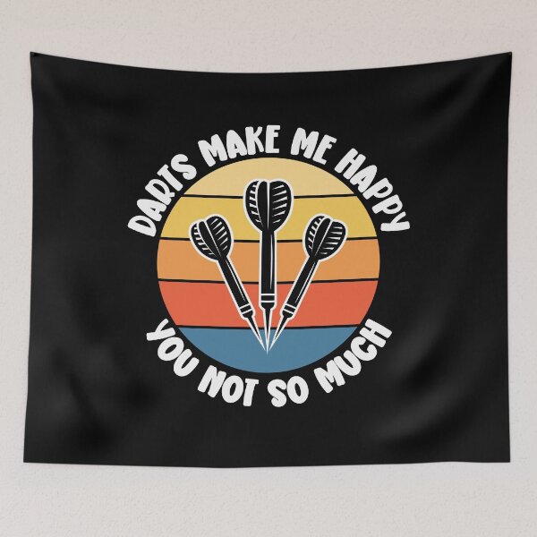 Item preview, Darts Make Me Happy You Not So Much  designed and sold by justie1977.