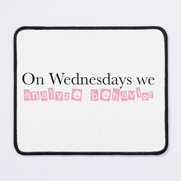Item preview, Wednesdays we analyze behavior  designed and sold by bcbayay designs.