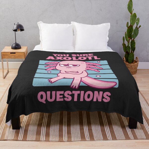 Item preview, Funny You Sure Axolotl Questions Pun designed and sold by rustydoodle.