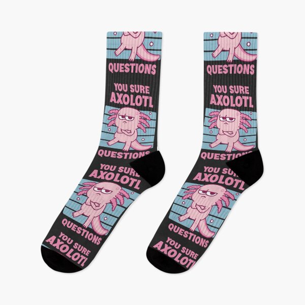Item preview, Funny You Sure Axolotl Questions Pun designed and sold by rustydoodle.