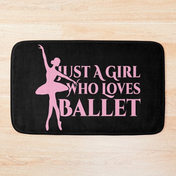 Item preview, Just A Girl Who Loves Ballet designed and sold by Styler Design.