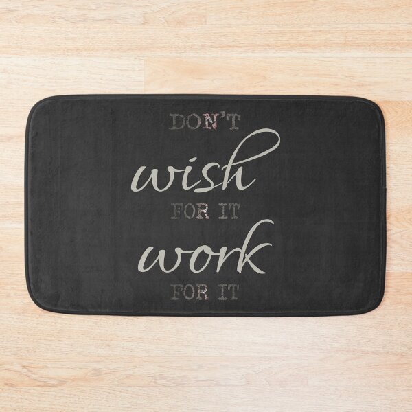 Item preview, Don't Wish for it, Work for it  designed and sold by DogLifeCo.
