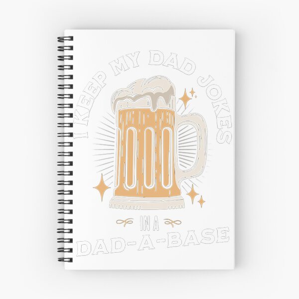 Item preview,  I Keep All My Jokes In A Dad-A-Base designed and sold by formylovelydog.