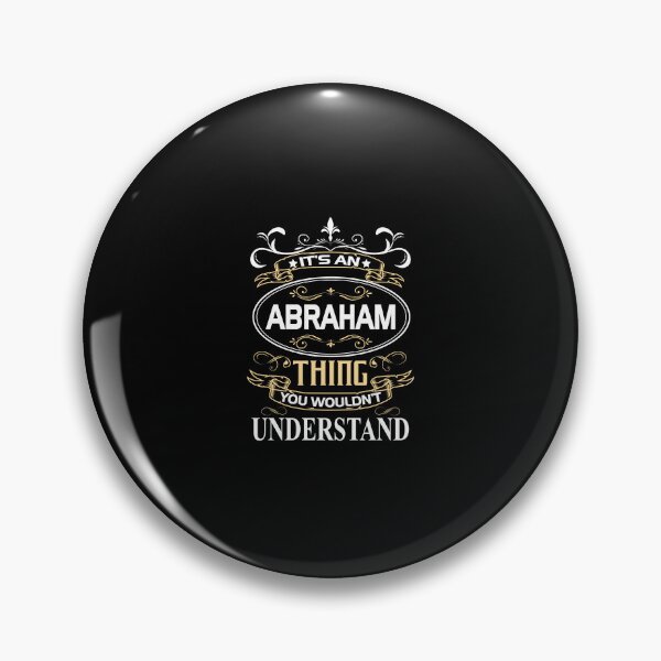 Item preview, Abraham Name Shirt It's An Abraham Thing You Wouldn't Understand designed and sold by AshToanTran.