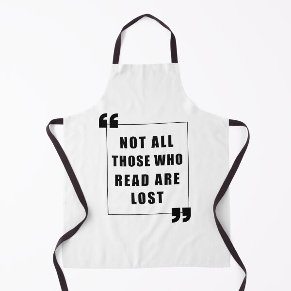 Item preview, Not all those who read are lost for fiction lovers designed and sold by The Bookworm Store.