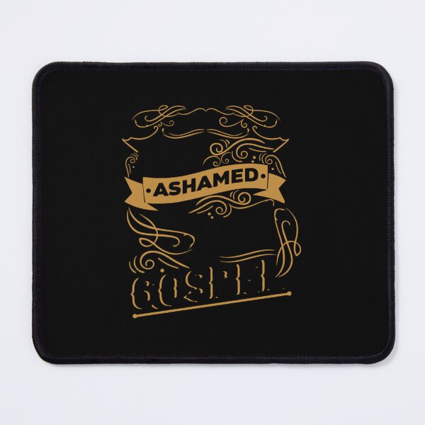 Item preview, I am not ashamed of the gospel white07 designed and sold by TessaEste.