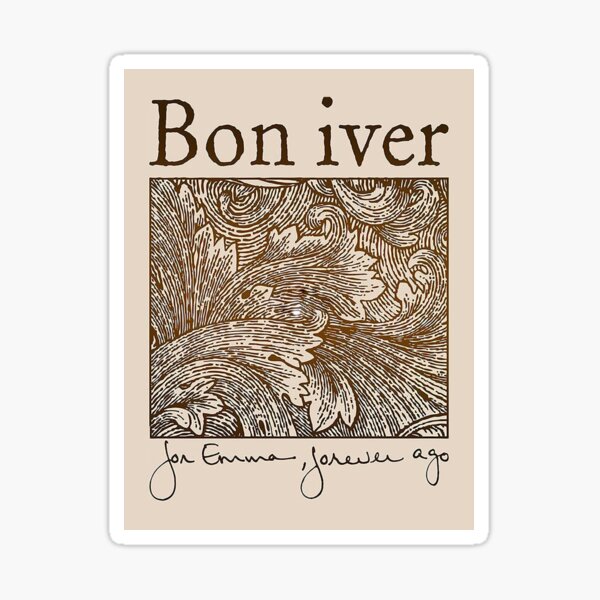 Bon Iver Lyrics Stickers For Sale | Redbubble