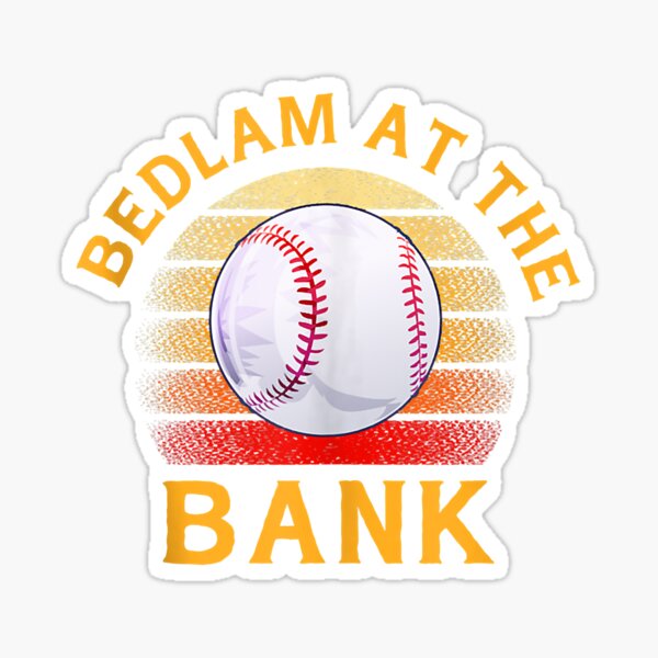 Bedlam At The Bank – DSGN TREE