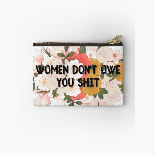 Item preview, Women Don't Owe You Shit Anything Flowers Quote Feminine Retro Vintage Feminism designed and sold by marie-inks.