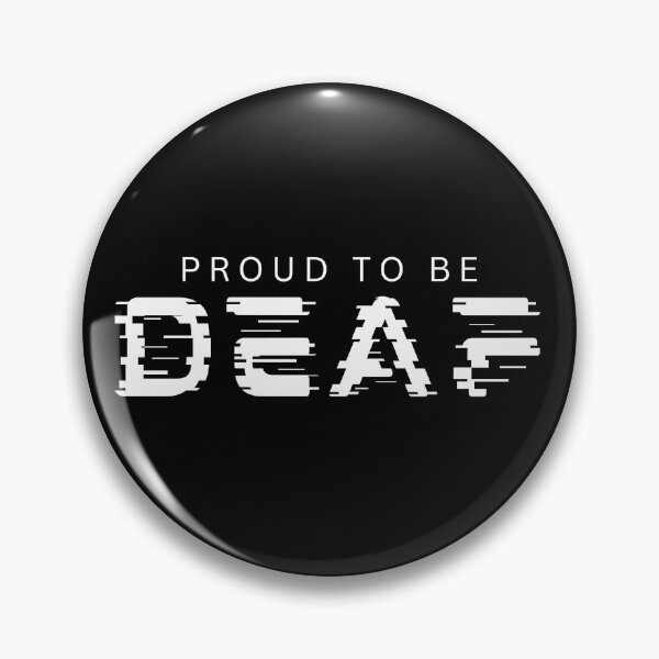 Item preview, Proud To Be Deaf designed and sold by GeeHanz.