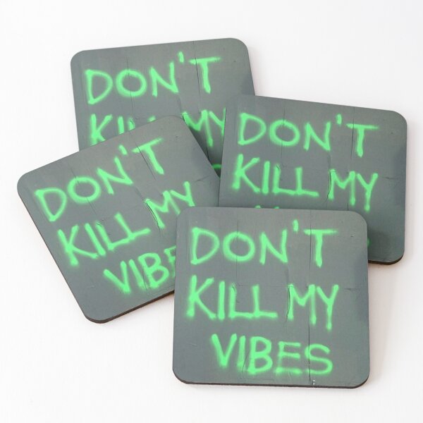 Item preview, Don't Kill My Vibes designed and sold by rozar-nv.