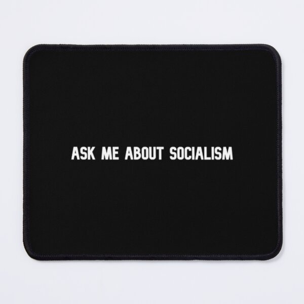 Item preview, Ask Me About Socialism designed and sold by SVGHUSTLEGRIND.