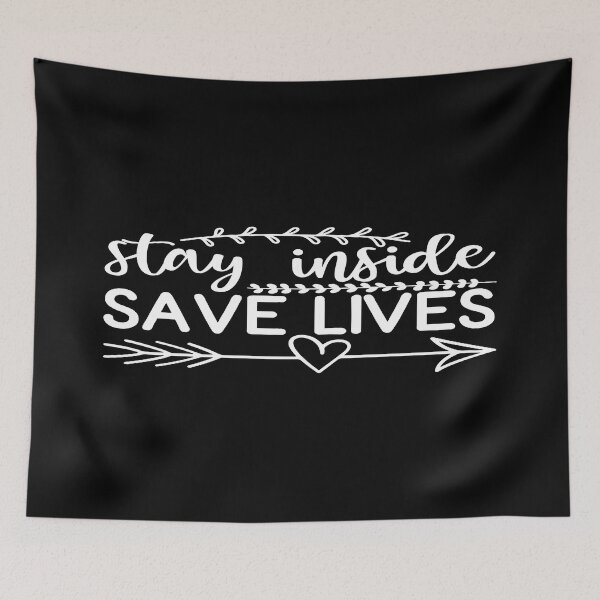 Item preview, Stay inside save lives designed and sold by phassystore.