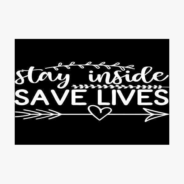 Item preview, Stay inside save lives designed and sold by phassystore.