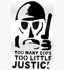 Too Many Cops, Too Little Justice Poster