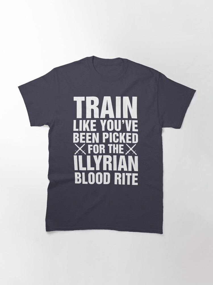 Alternate view of A Court of Mist and Fury, Illyrian Warriors, Rhysand, Feyre, Feysand, Train Like Classic T-Shirt