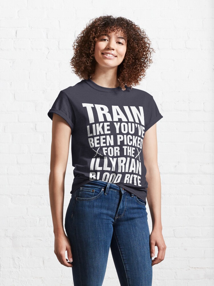 Alternate view of A Court of Mist and Fury, Illyrian Warriors, Rhysand, Feyre, Feysand, Train Like Classic T-Shirt