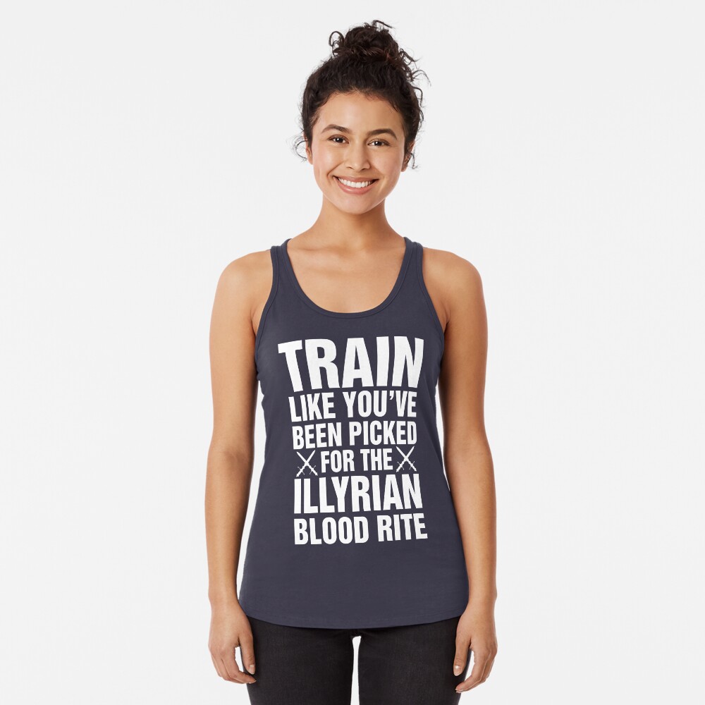 A Court of Mist and Fury, Illyrian Warriors, Rhysand, Feyre, Feysand, Train Like Racerback Tank Top