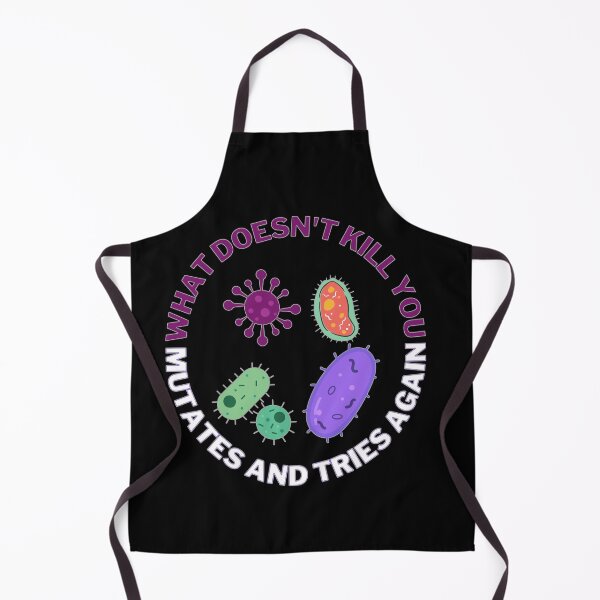 Item preview, What doesn't kill you mutates and tries again, microbiology and medicine designed and sold by NoetherSym.
