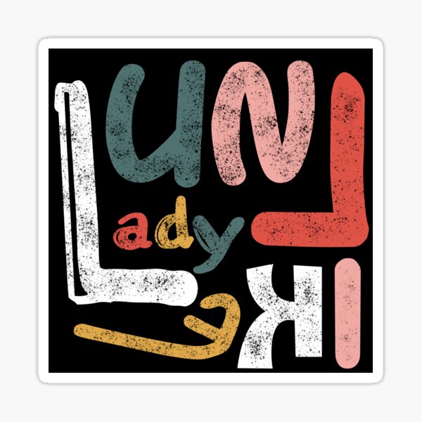 "Unladylike" Sticker for Sale by brasevko Redbubble