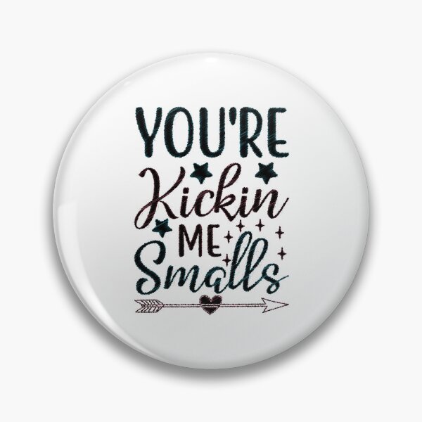 Item preview, You're Kickin' Me Smalls Funny Pregnancy For Mom Mama, You're Kickin' Me Smalls, You're Killin' Me Smalls Maternity designed and sold by RedArtsDesign.
