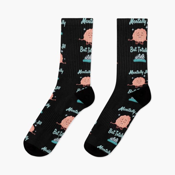 Item preview, Mentally Ill But Totally Chill  designed and sold by SamXDesigns.