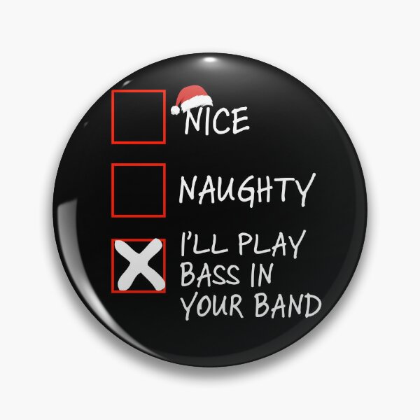 Item preview, Funny Christmas Nice Naughty I’ll Play Bass Musician Bassist designed and sold by PrestoDesign.