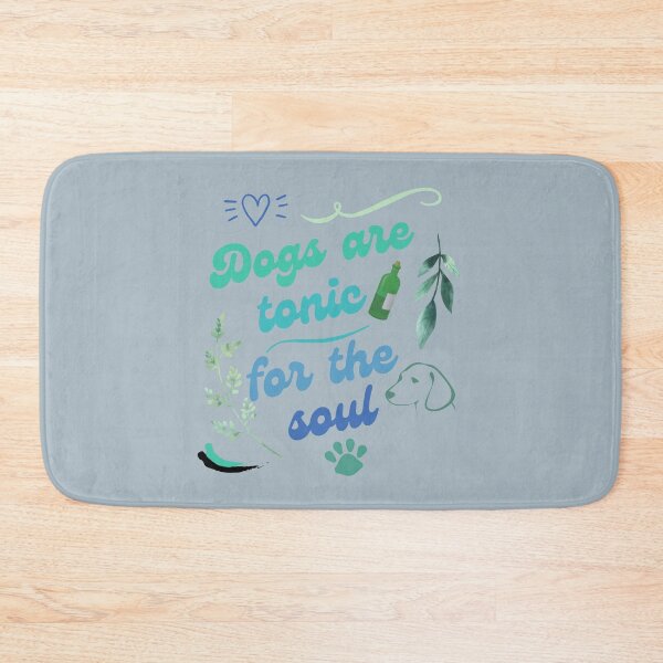 Item preview, Dogs Are Tonic For The Soul designed and sold by kookycomet.