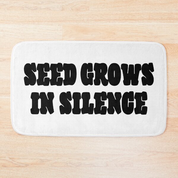 Item preview, SEED GROWS IN SILENCE designed and sold by 1MILLIONPUSHUPS.