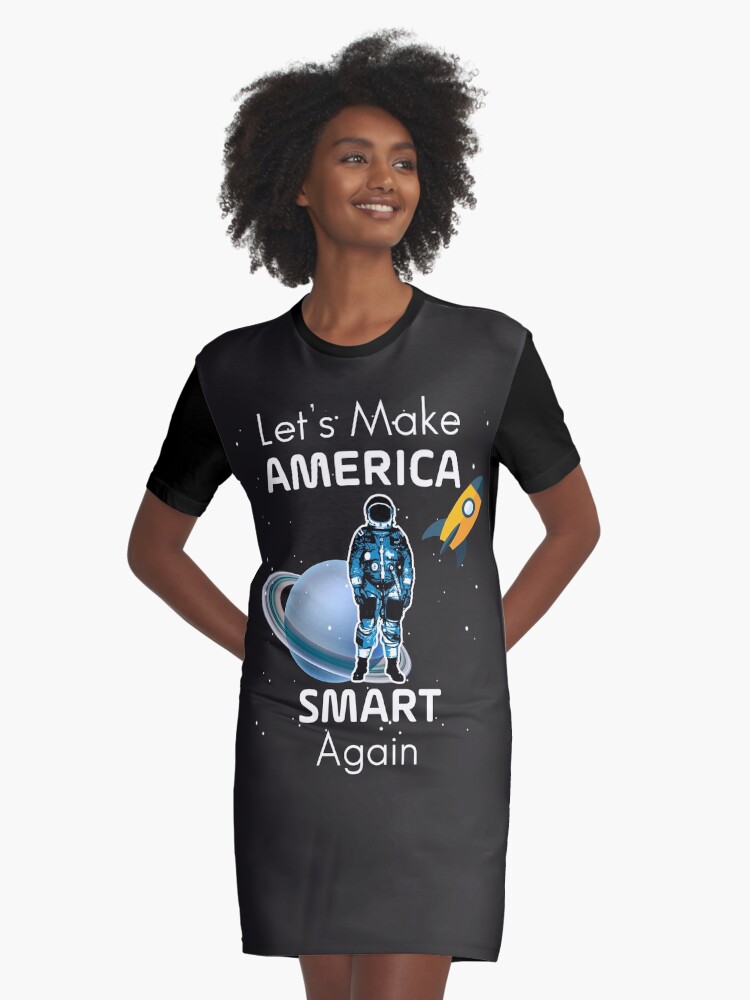 Funny Science T Shirt Let s Make America Smart Again for Women Men